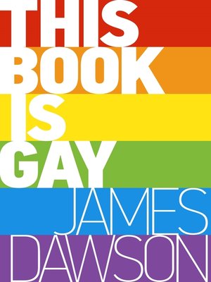 cover image of This Book is Gay